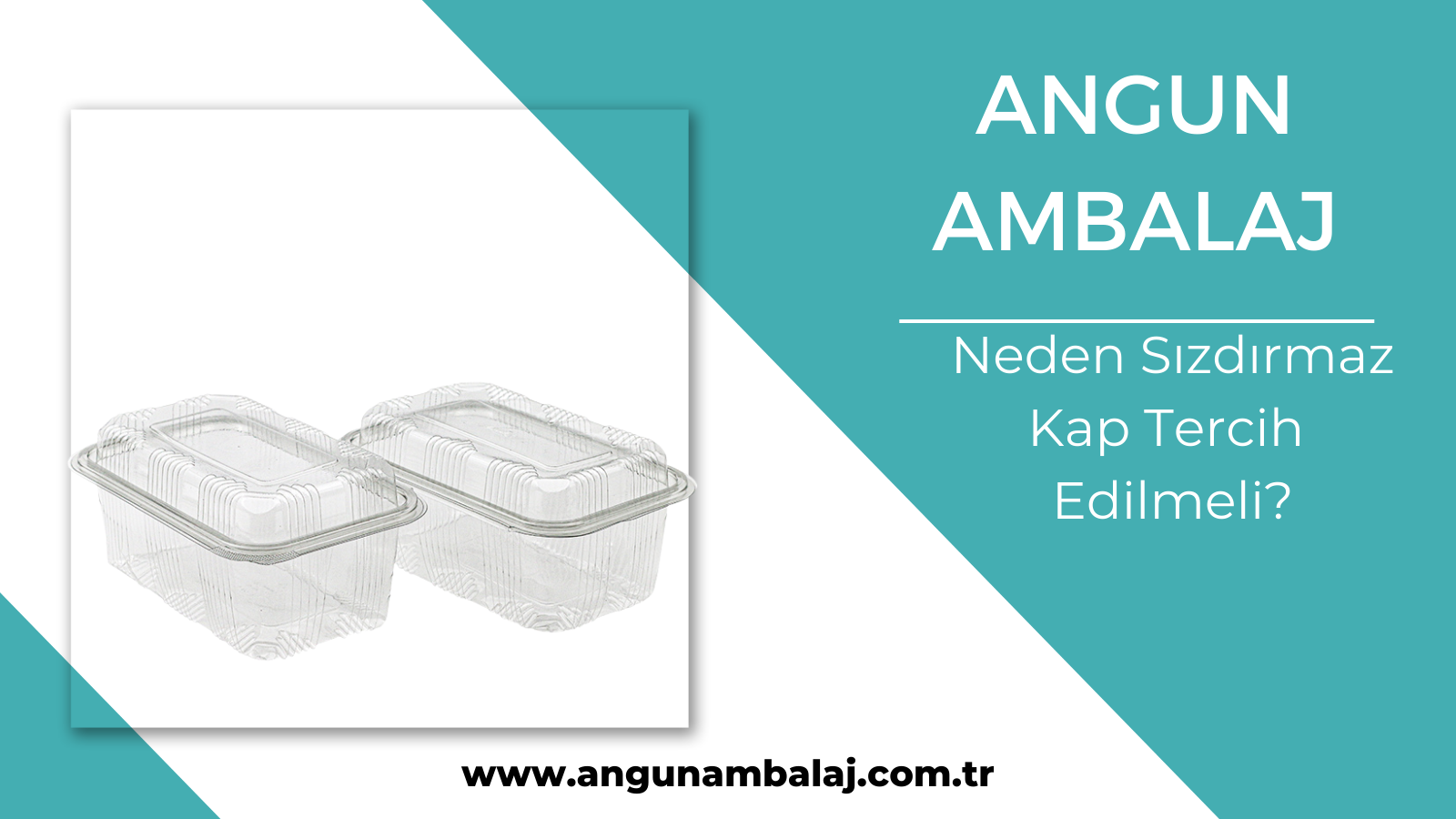 Neden Sızdırmaz Kapları Tercih Etmeliyiz?
